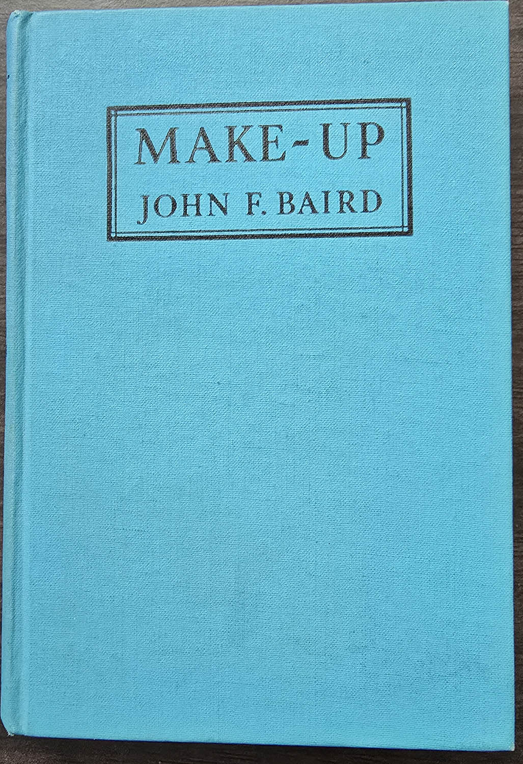 MAKE-UP by John F. Baird: Craft Manual for Theater Actors 1940's