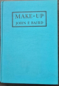 MAKE-UP by John F. Baird: Craft Manual for Theater Actors 1940's