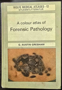 Year Book Color Atlas Series: Color Atlas of Forensic Pathology by G. A.Gresham