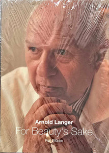 Arnold Langer For Beauty's Sake by Rolf Pflucke