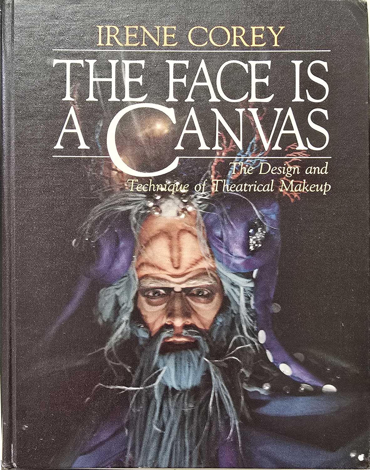 THE FACE IS A CANVAS by Irene Corey
