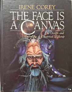 THE FACE IS A CANVAS by Irene Corey