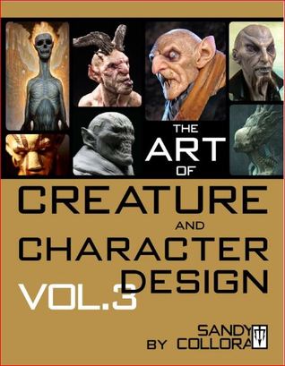 Art of Creature and Character Design - Vol3